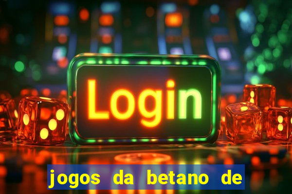 jogos da betano de 1 centavo